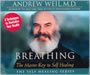 Breathing: The Master Key to Self Healing